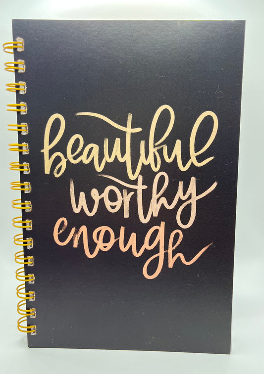 Beautiful Worthy Enough Soft Cover Journal